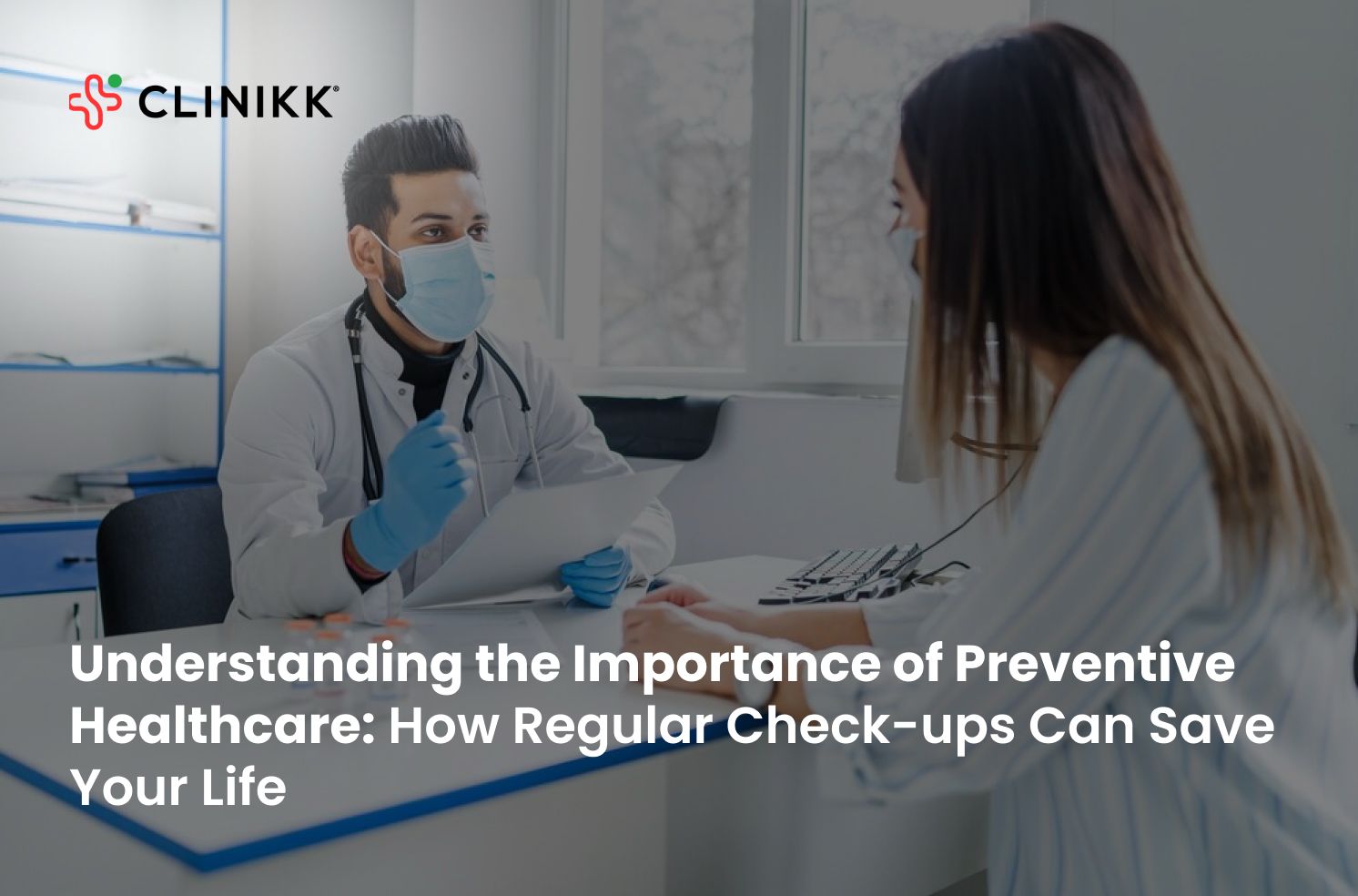 Regular Check up _ clinikk